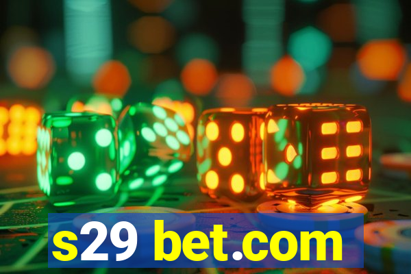 s29 bet.com